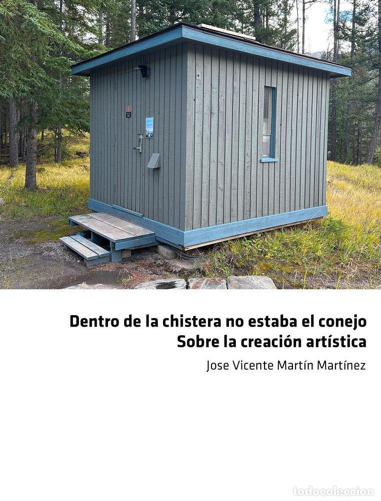 Libri: DENTRO DE LA CHISTERA NO ESTABA EL CONEJO - MARTIN MARTINEZ, JOSE VICENTE