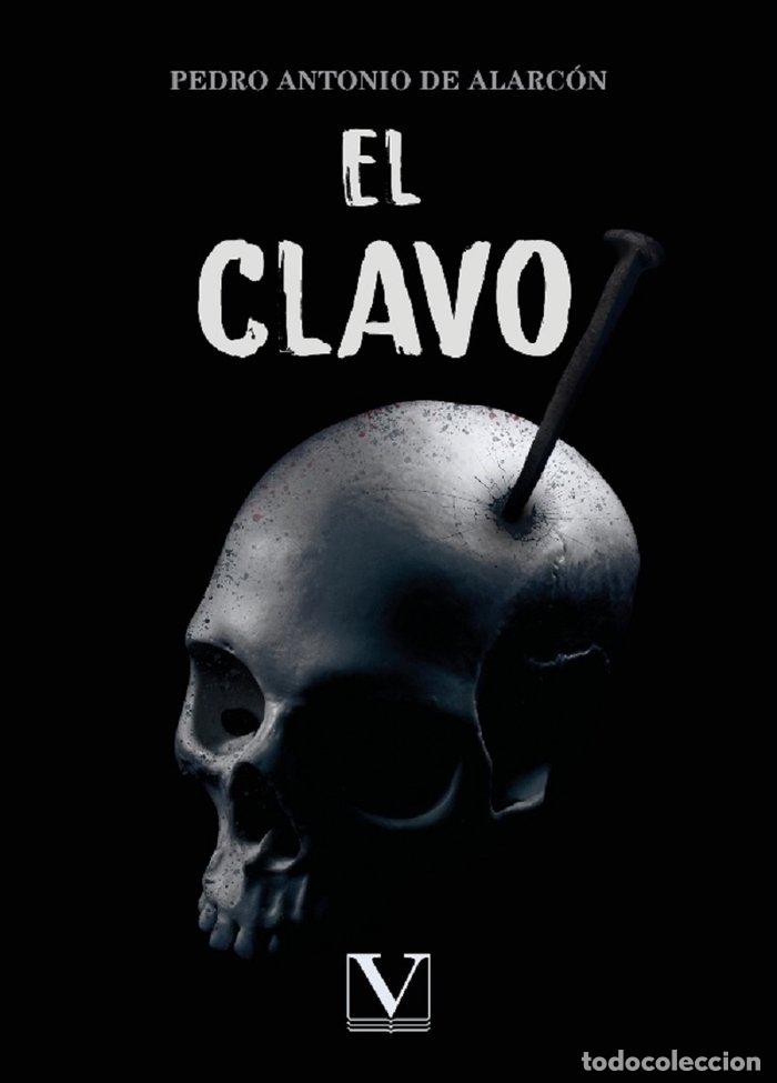 Libri: EL CLAVO - DE ALARCON, PEDRO ANTONIO