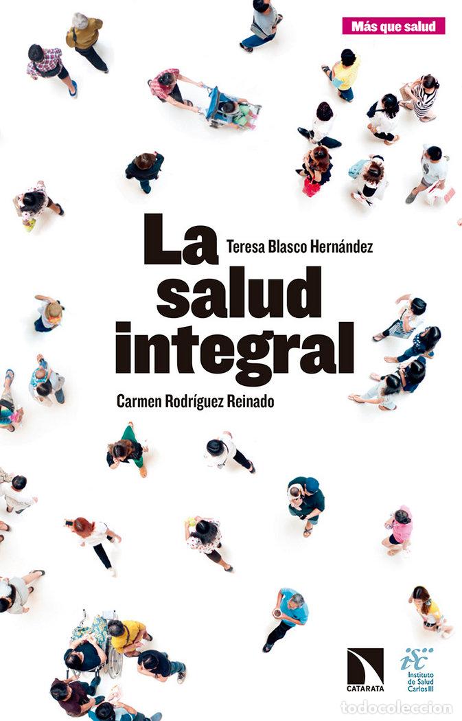 Libros: SALUD INTEGRAL,LA - BLASCO HERNANDEZ, TERESA
