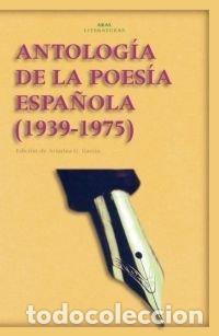B&uuml;cher: ANTOLOGIA POESIA ESPA&Ntilde;OLA 1939-1975 N&ordm;24 AKAL LITERATURAS - GARCIA, ARIADNA