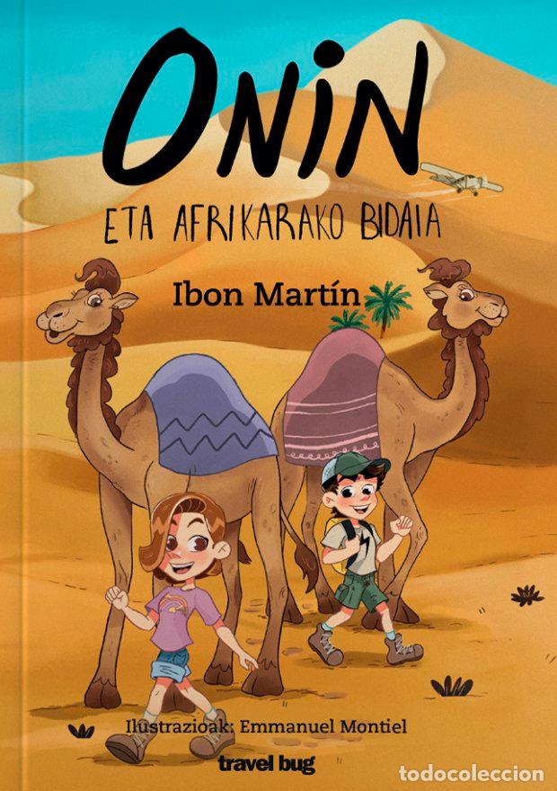 Livros: ONIN ETA AFRIKARAKO BIDAIA - MARTIN ALVAREZ, IBON