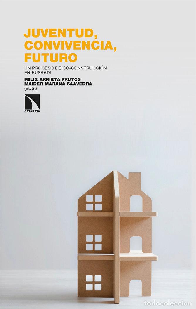 Livros: JUVENTUD CONVIVENCIA FUTURO - ARRIETA FRUTOS, FELIX