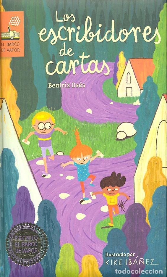 Libri: LOS ESCRIBIDORES DE CARTAS PREMIO BARCO DE VAPOR 2019 - AA.VV