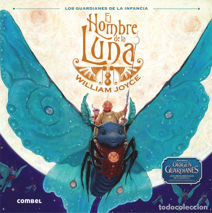 Livros: HOMBRE DE LA LUNA,EL LOS GUARDIANES DE LA INFANCIA - JOYCE, WILLIAM
