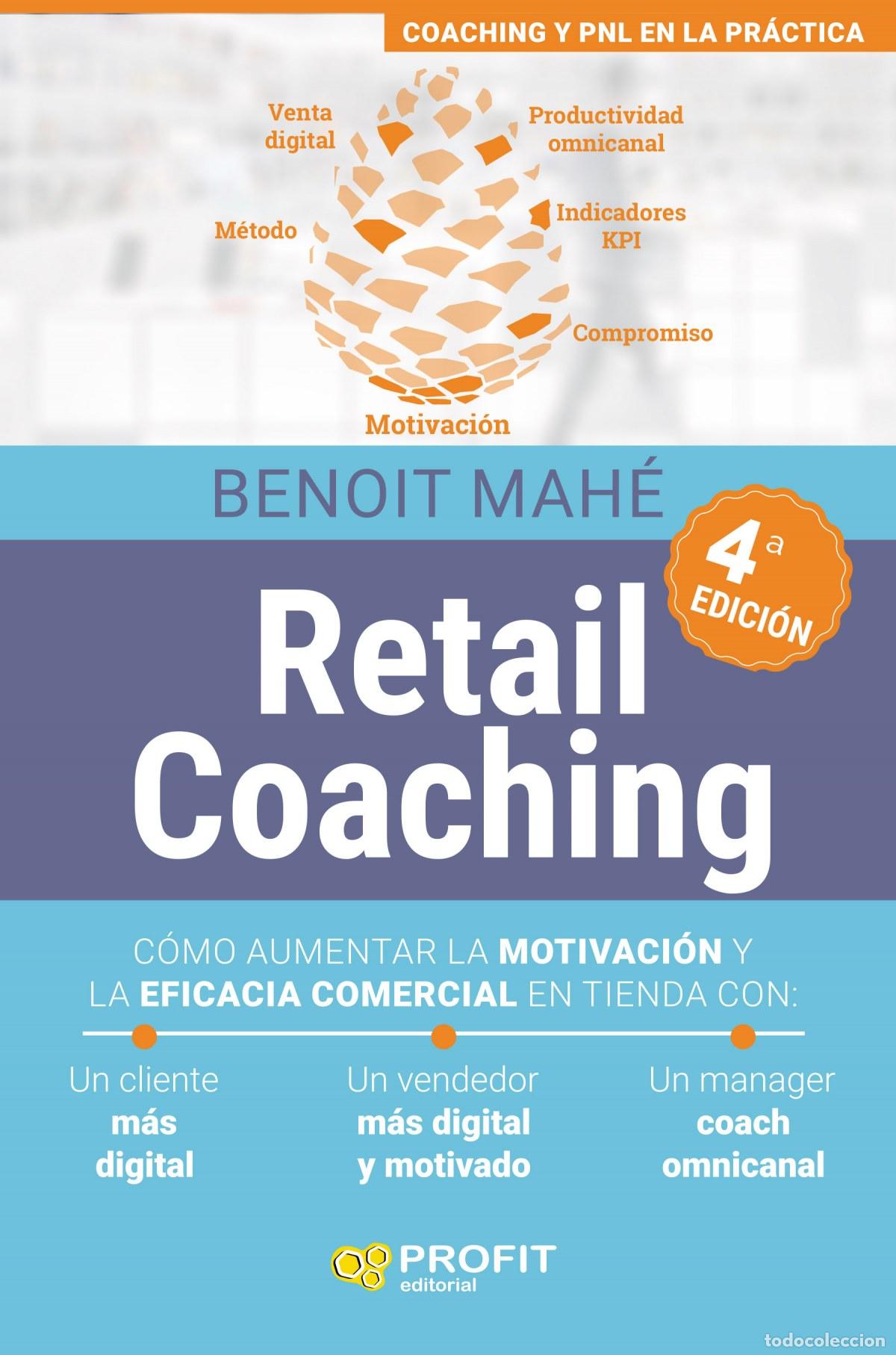Livres: RETAIL COACHING (4A. EDICI&Oacute;N) - Mah&eacute;, Benoit
