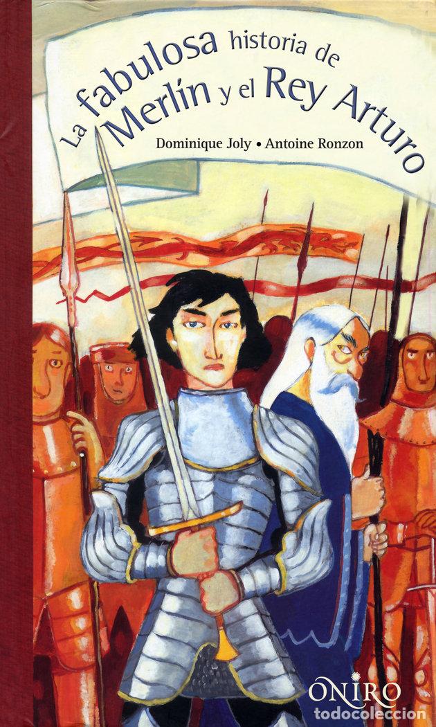 Libros: FABULOSA HISTORIA DE MERLIN Y EL REY ARTURO,LA - JOLY, DOMINIQUE