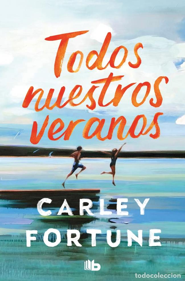 Livres: TODOS NUESTROS VERANOS - Fortune, Carley