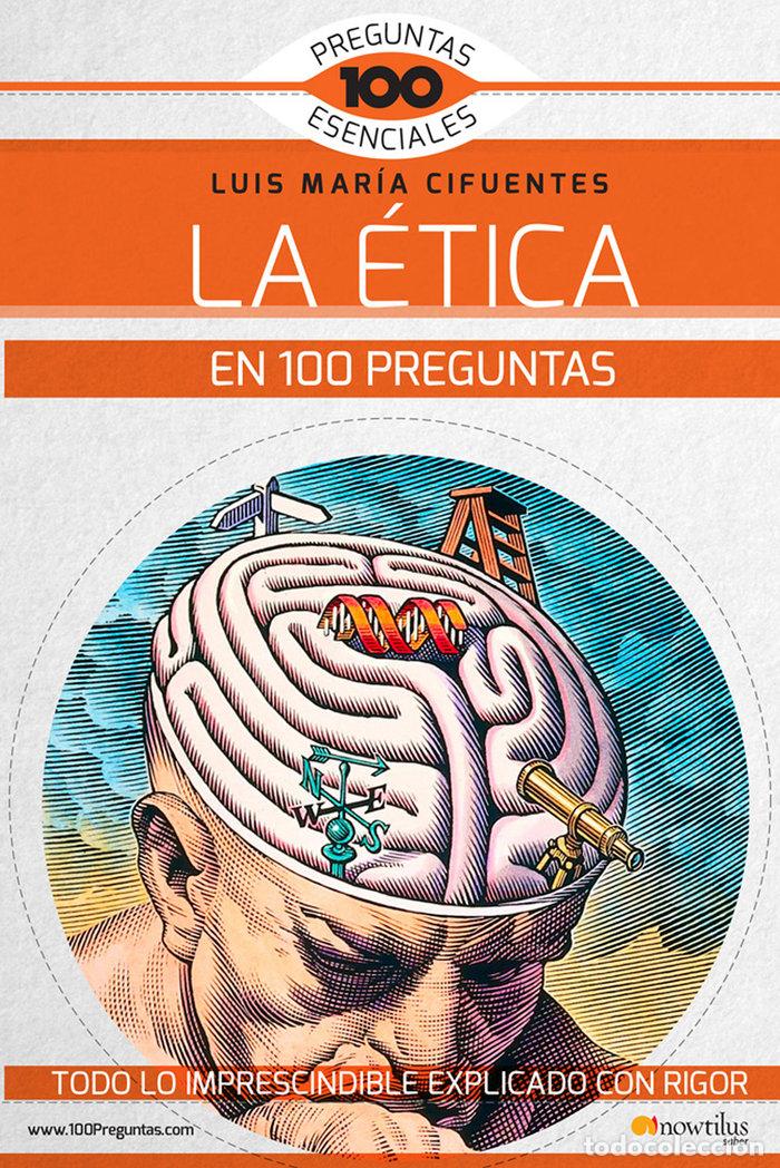 B&uuml;cher: ETICA EN 100 PREGUNTAS,LA - CIFUENTES PERES, LUIS MARIA