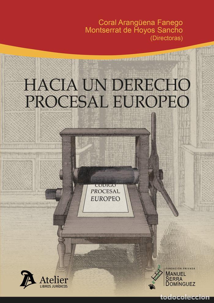 books: HACIA UN DERECHO PROCESAL EUROPEO - CORAL ARANGUENA FANEGO