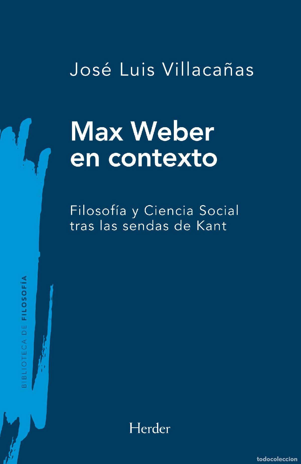 Livros: MAX WEBER EN CONTEXTO - Villaca&ntilde;as, Jos&eacute; Luis