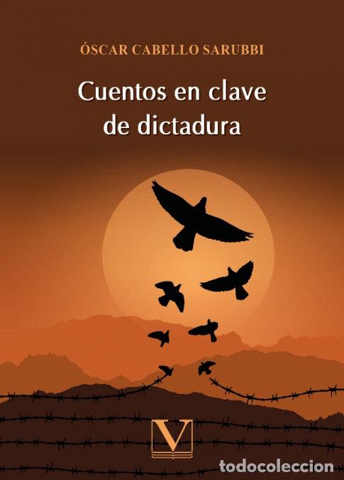 Livros: CUENTOS EN CLAVE DE DICTADURA - CABELLO SARUBBI, OSCAR