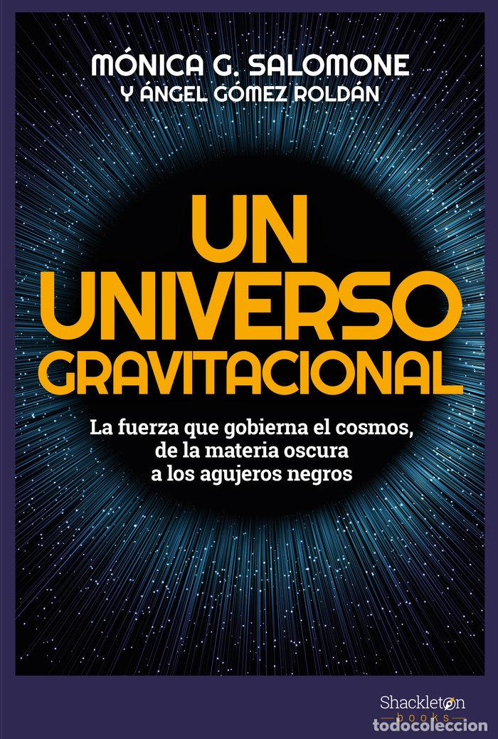books: UN UNIVERSO GRAVITACIONAL - GOMEZ