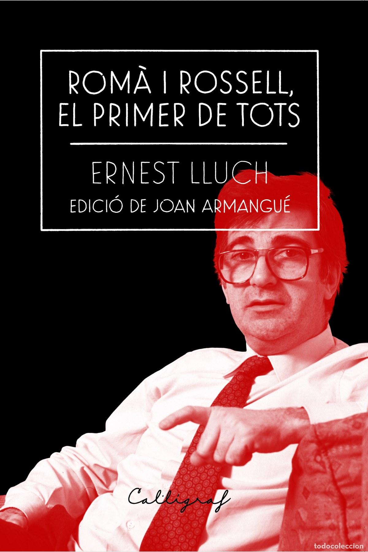 B&uuml;cher: ROM&Agrave; I ROSSELL, EL PRIMER DE TOTS - Lluch i Mart&iacute;n, Ernest