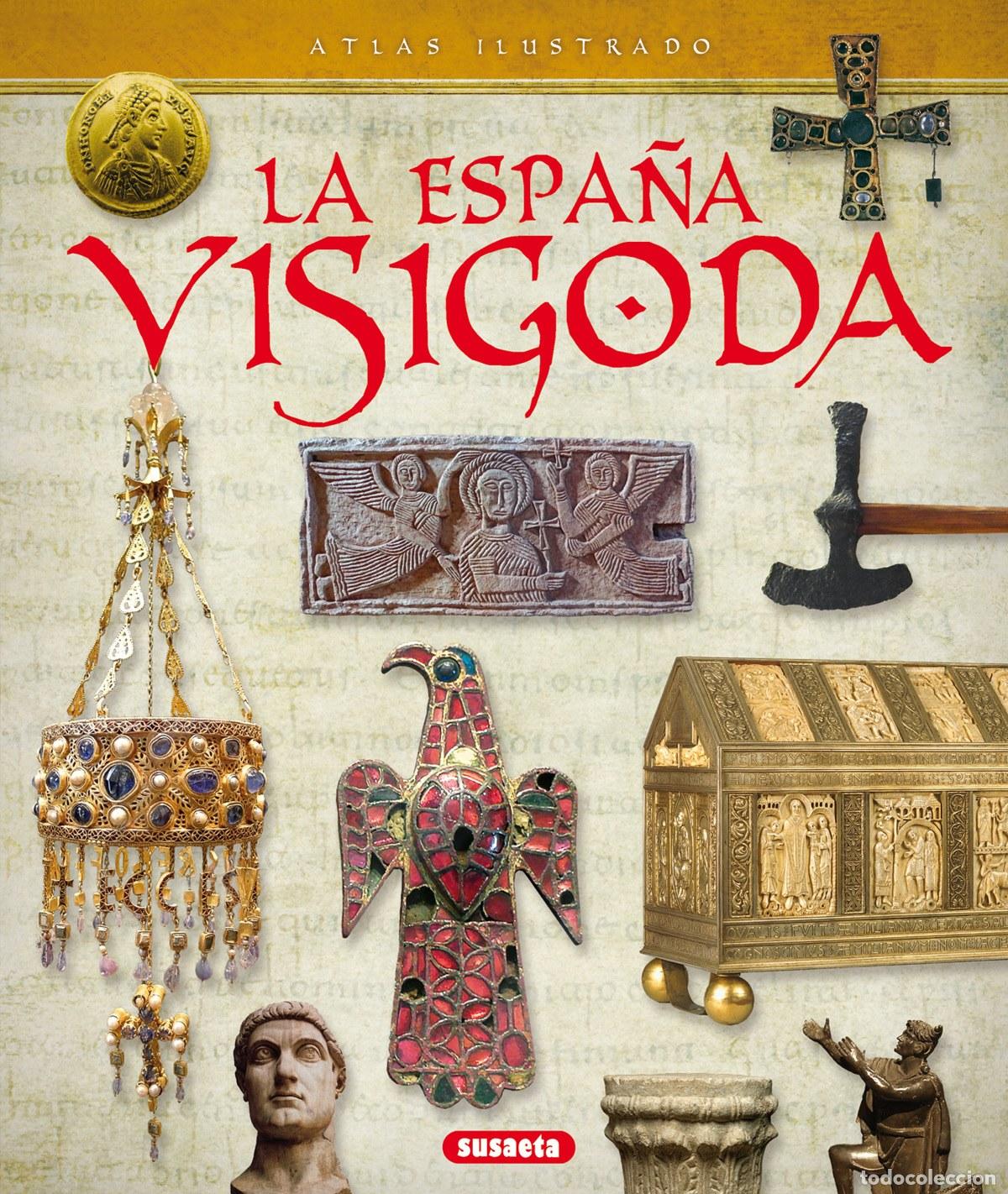 B&uuml;cher: ESPA&Ntilde;A VISIGODA - VV.AA.