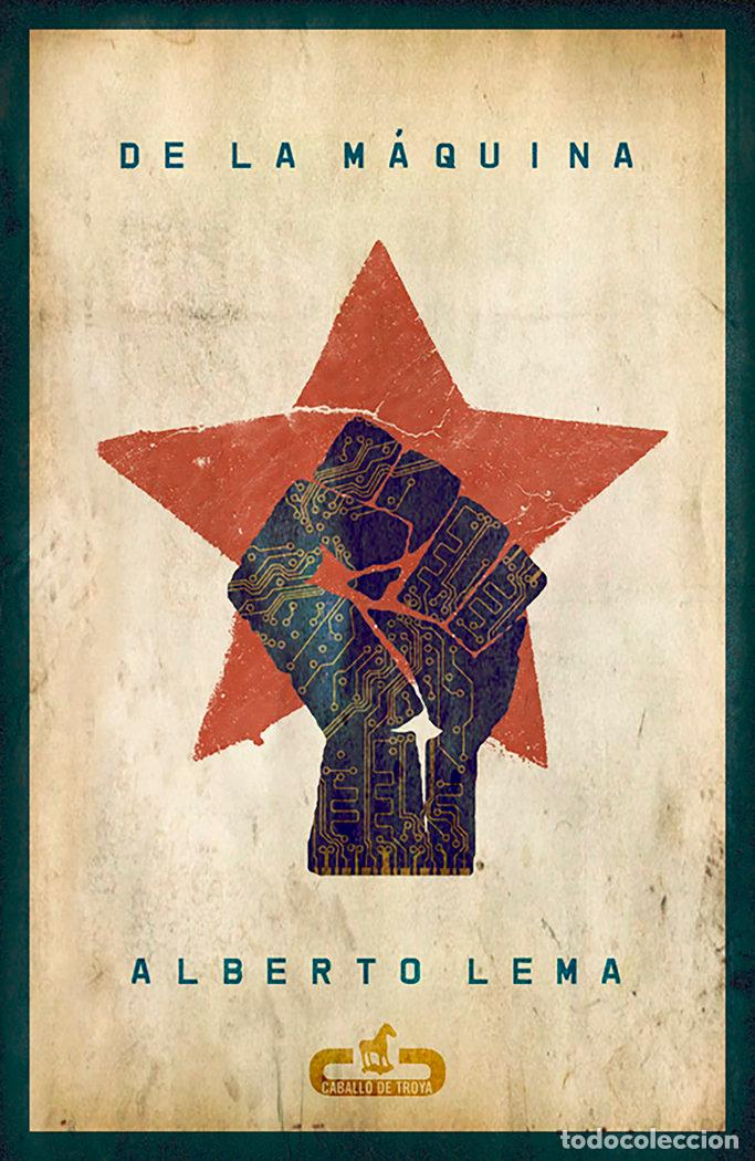 Libros: DE LA MAQUINA - LEMA, ALBERTO