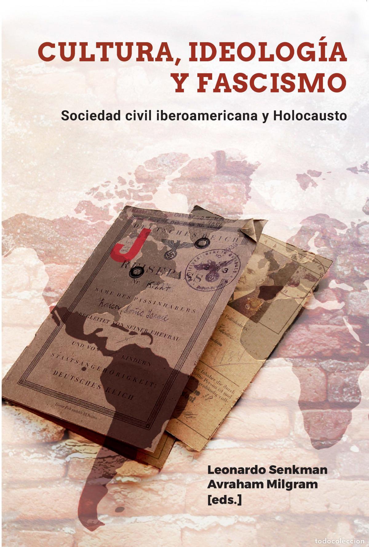 Libros: CULTURA, IDEOLOG&Iacute;A Y FASCISMO - SENKMANN, LEONARDO