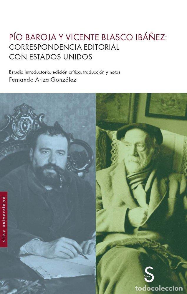 Libros: PIO BAROJA Y VICENTE BLASCO IBA&Ntilde;EZ - ARIZA GONZALEZ, FERNANDO