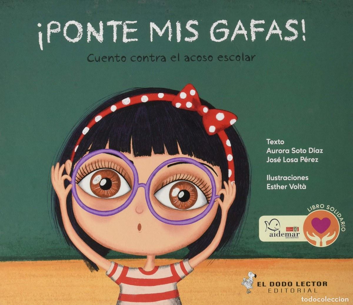Libros: &iexcl;PONTE MIS GAFAS! - Soto D&iacute;az, Aurora