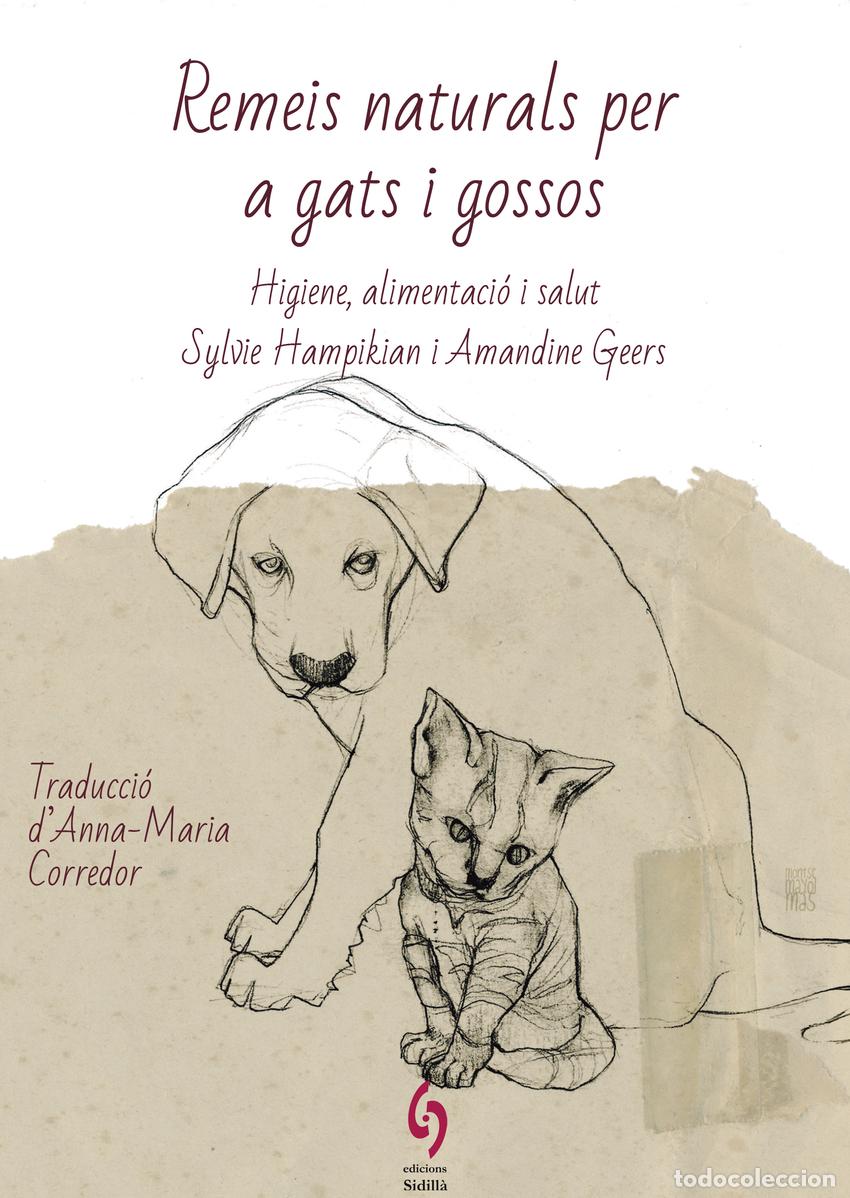 Livros: REMEIS NATURALS PER A GATS I GOSSOS - Hampikian, Sylvie
