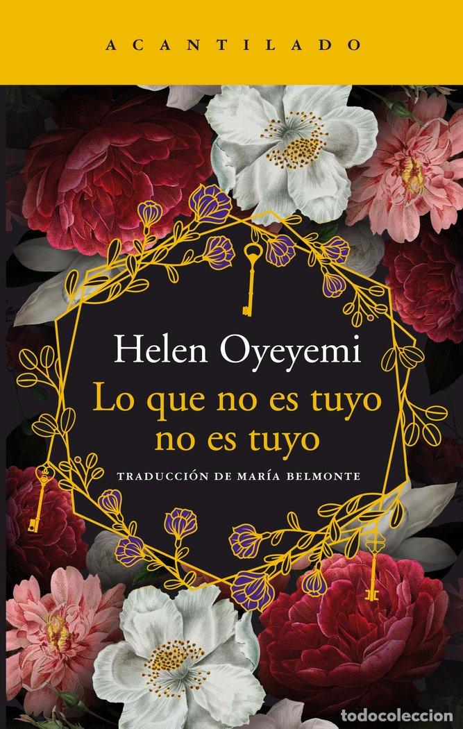 Livros: LO QUE NO ES TUYO NO ES TUYO - OYEYEMI, HELEN