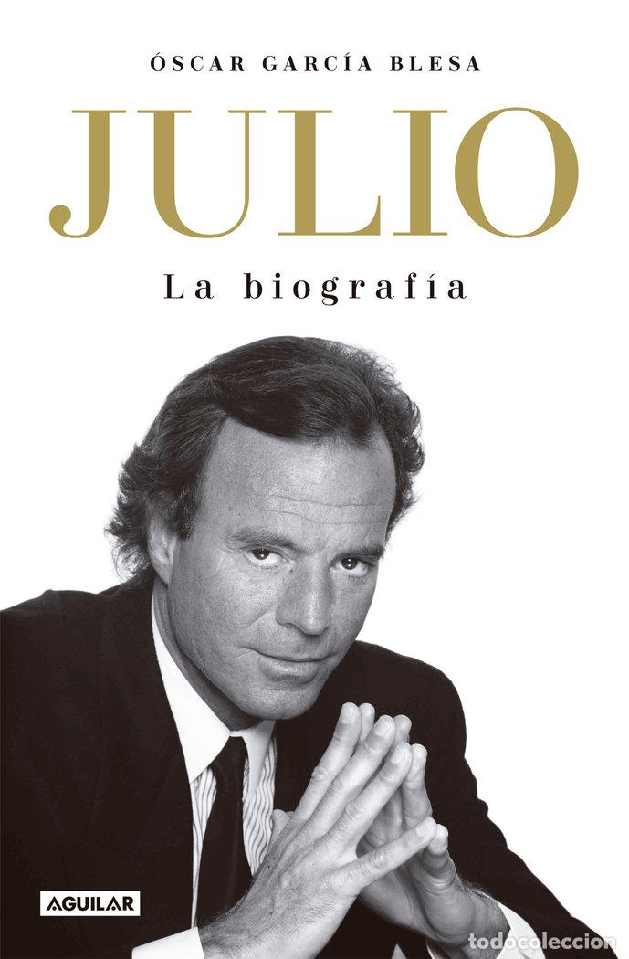 Livros: JULIO IGLESIAS LA BIOGRAFIA TB - GARCIA BLESA, OSCAR