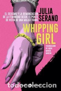 Libros: WHIPPING GIRL - SERANO, JULIA