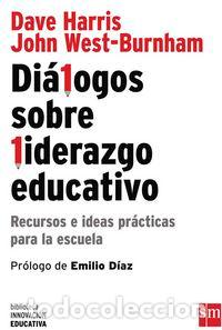 Libri: DIALOGOS SOBRE LIDERAZGO EDUCATIVO RECURSOS E IDEAS PRACTIC - HARRIS, DAVE