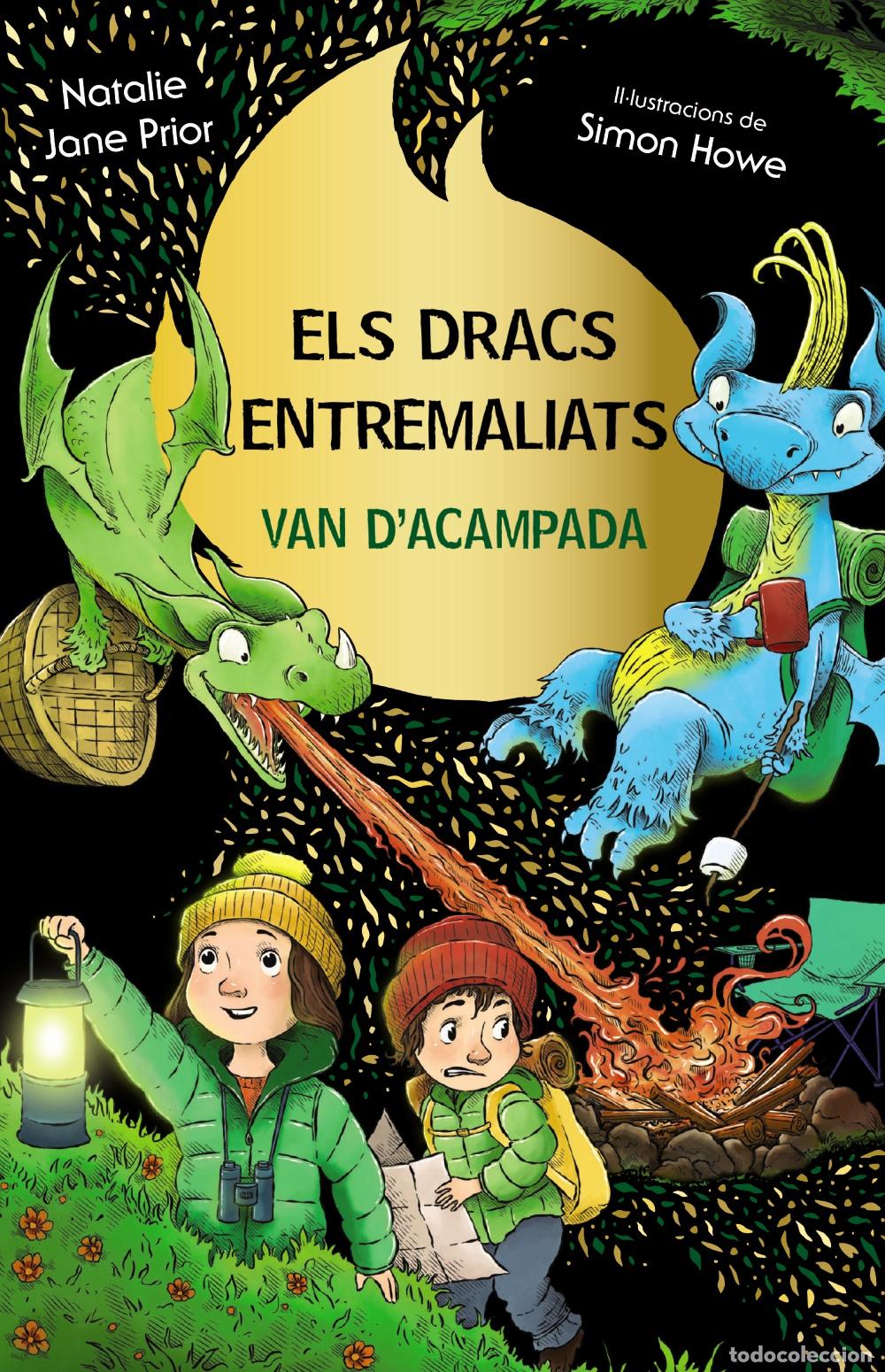 B&uuml;cher: ELS DRACS ENTREMALIATS, 4. ELS DRACS ENTREMALIATS VAN D'ACAMPADA - Prior, Natalie Jane