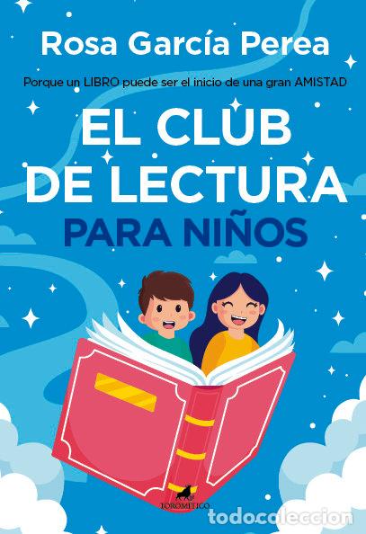 Livres: CLUB DE LECTURA PARA NI&Ntilde;OS,EL - GARCIA PEREA, ROSA