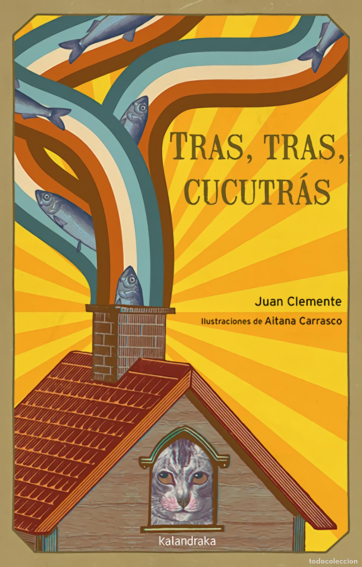 Libros: TRAS, TRAS, CUCUTR&Aacute;S - Clemente, Juan