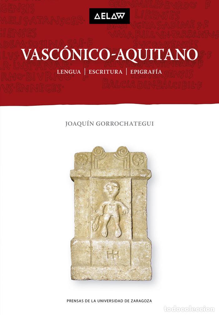 Libros: VASCONICO AQUITANO - GORROCHATEGUI CHURRUCA, JOAQUIN