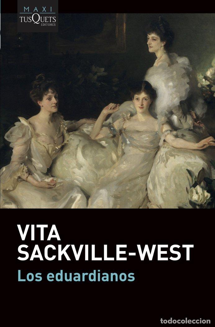 Livres: LOS EDUARDIANOS - VITA SACKVILLE-WEST
