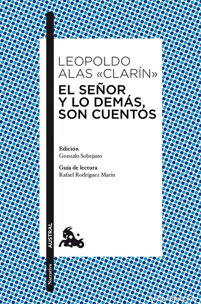 Libros: SE&Ntilde;OR Y LO DEMAS SON CUENTOS,EL - ALAS CLARIN, LEOPOLDO