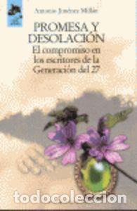 Libros: PROMESA Y DESOLACION - JIMENEZ MILLAN, ANTONIO
