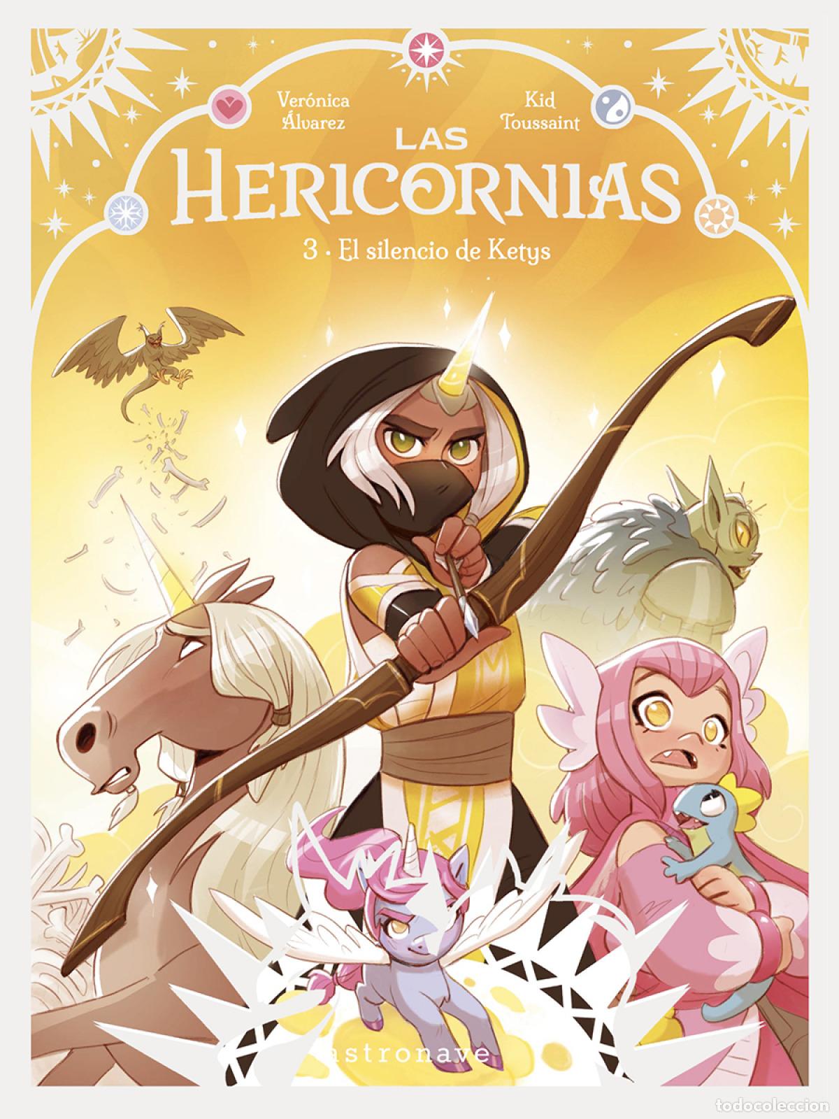 Libros: LAS HERICORNIAS 03. EL SILENCIO DE KETYS - KID TOUSSAINT