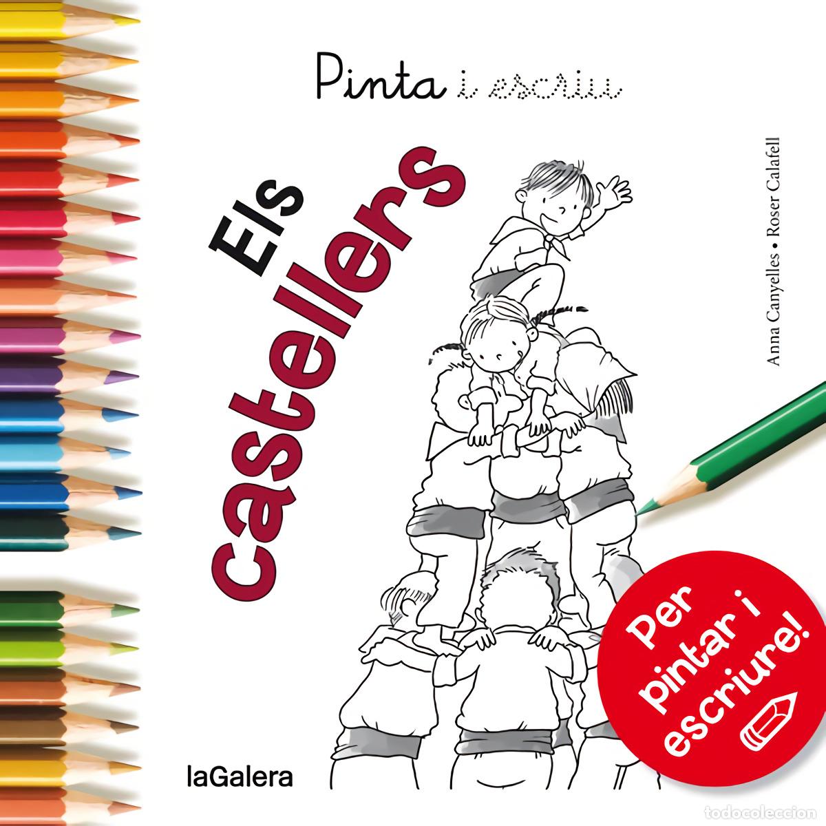 books: PINTA I ESCRIU. ELS CASTELLERS - Canyelles, Anna