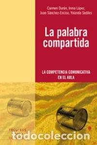 Libros: PALABRA COMPARTIDA,LA - SEDILES BARRANCO, YOLANDA