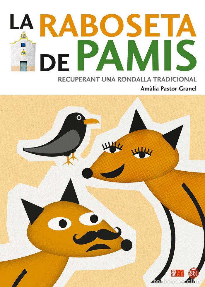 Libros: RABOSETA DE PAMIS,LA - PASTOR GRANEL, AM&middot;LIA