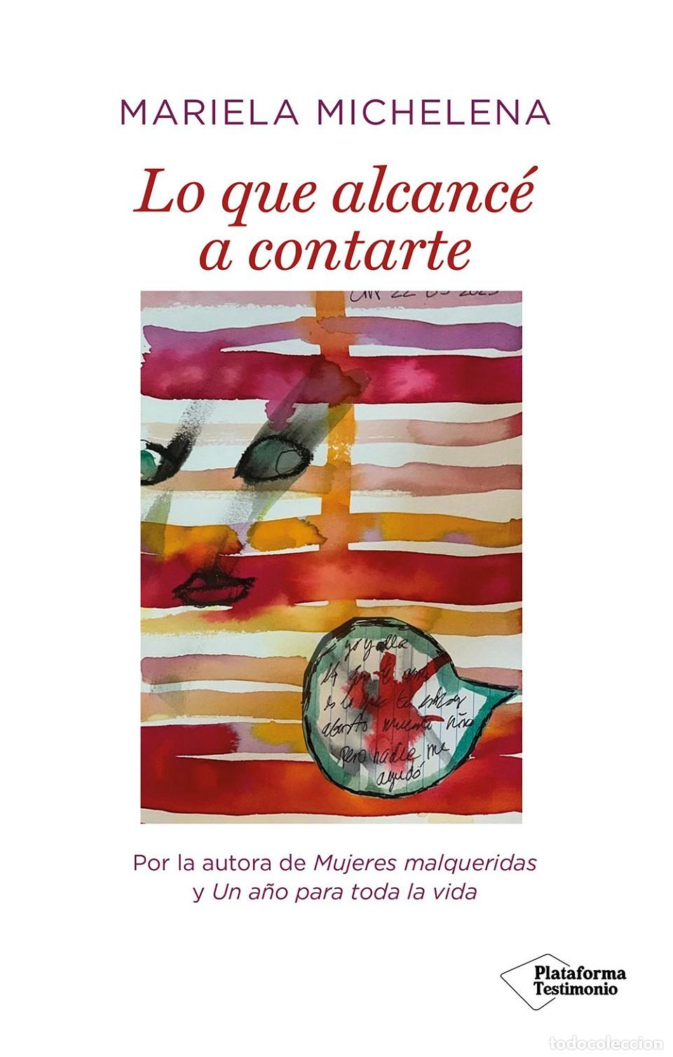 Livros: LO QUE ALCANC&Eacute; A CONTARTE - Michelena, Mariela