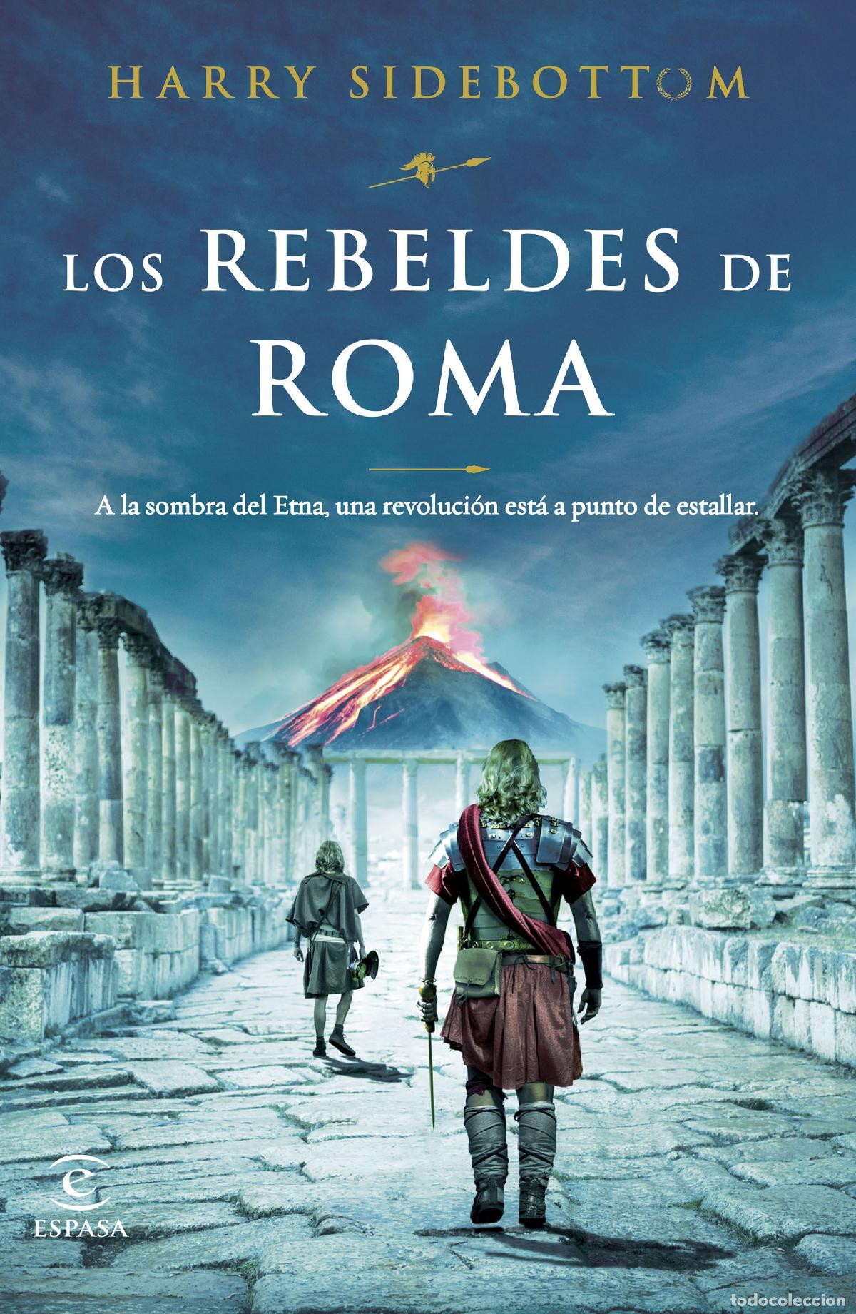 Livres: LOS REBELDES DE ROMA - HARRY SIDEBOTTOM