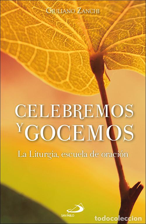 Livres: CELEBREMOS Y GOCEMOS - Zanchi, Giuliano