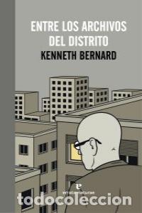 books: ENTRE LOS ARCHIVOS DEL DISTRITO - BERNARD, KENNETH