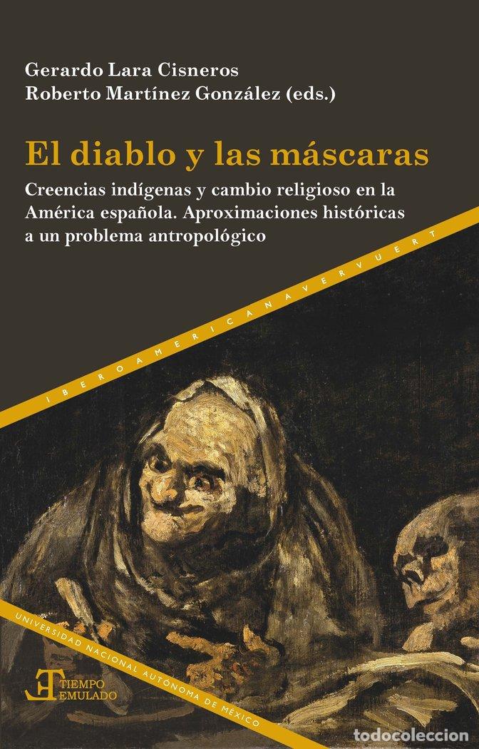 books: EL DIABLO Y LAS MASCARAS - LARA CISNEROS, GERARDO