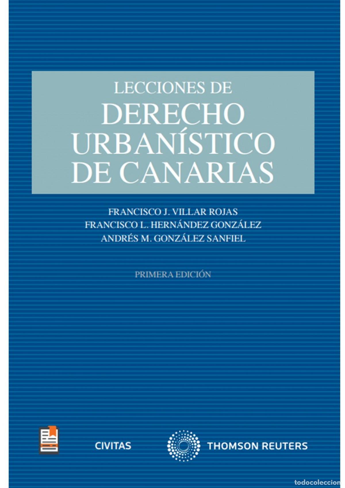 Livres: LECCIONES DE DERECHO URBAN&Iacute;STICO DE CANARIAS (PAPEL + E-BOOK) - Gonz&aacute;lez Sanfiel, Andr&eacute;s M