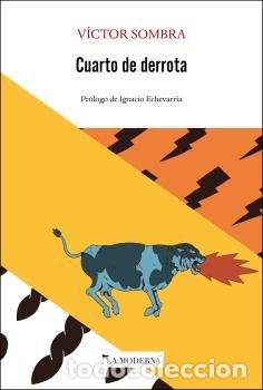 Libri: CUARTO DE DERROTA - SOMBRA, VICTOR