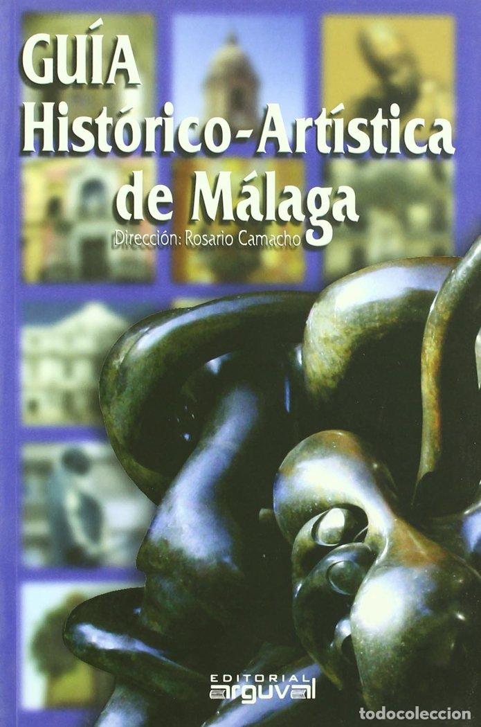Libri: GUIA HISTORICO ARTISTICA DE MALAGA - AA.VV