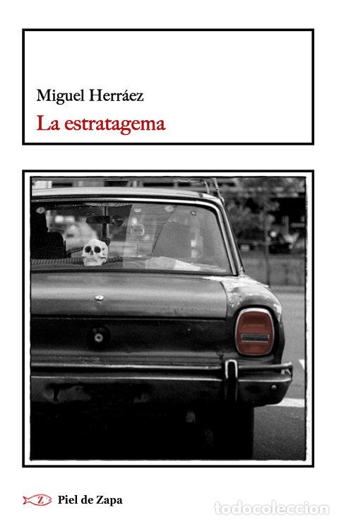 books: LA ESTRATAGEMA - MIGUEL HERRAEZ