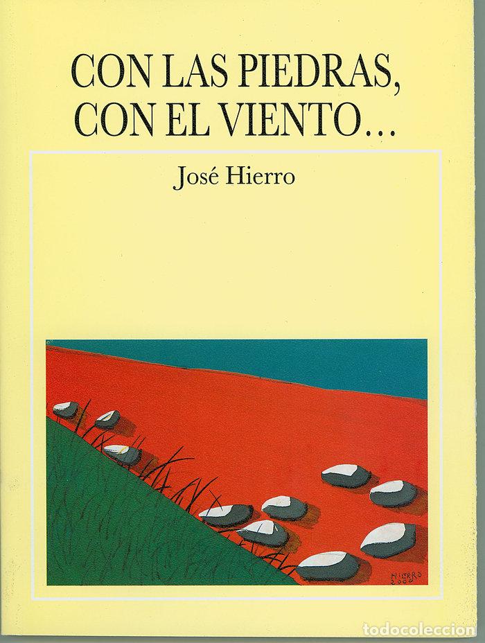 books: CON LAS PIEDRAS CON EL VIENTO - HIERRO, JOSE