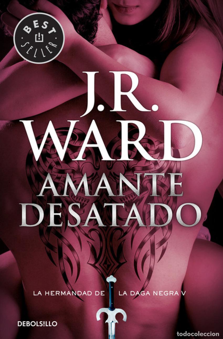 Livros: AMANTE DESATADO - Ward, J R