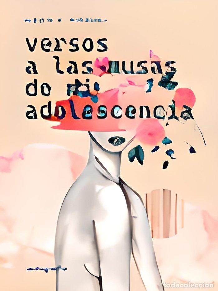 Livros: VERSOS A LAS MUSAS DE MI ADOLESCENCIA - FERNANDEZ BONILLA, ALBERTO S.